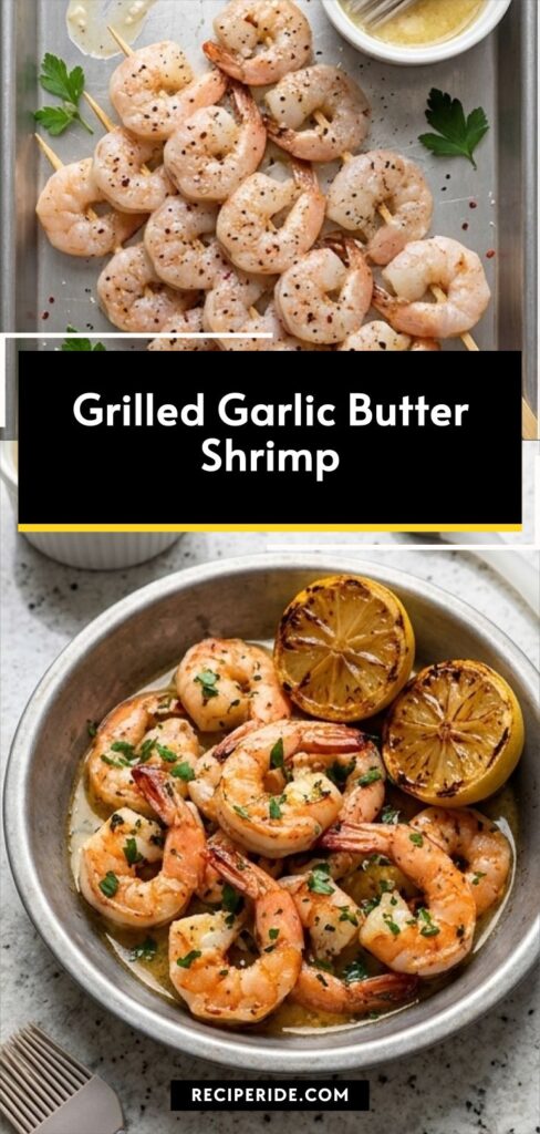 Grilled Garlic Butter Shrimp